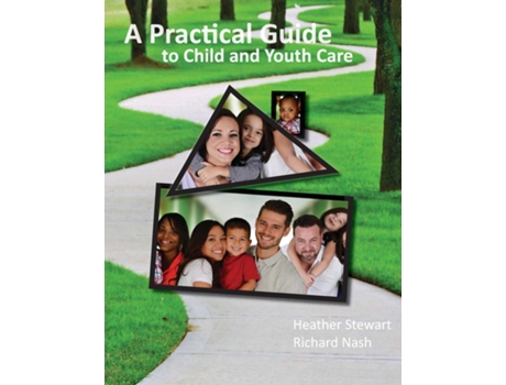 Livro A Practical Guide To Child And Youth Care De Richard Nash (inglês)