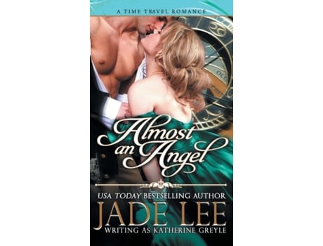 Livro Almost an Angel (The Regency Rags to Riches Series, Book 3) de Jade Lee (Inglês)