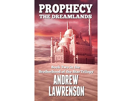 Livro Prophecy The Dreamlands 2 Brotherhood of the Star de Andrew Lawrenson (Inglês)