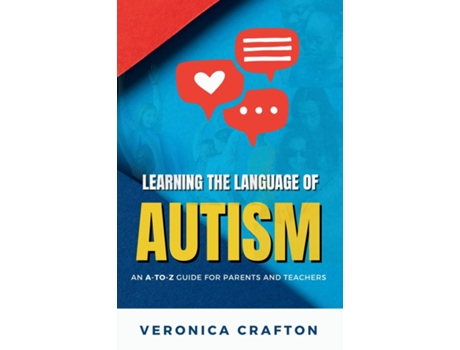 Livro Learning the Language of Autism An A-to-Z Guide for Parents and Teachers de Veronica Crafton (Inglês)