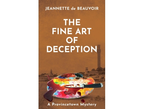 Livro The Fine Art of Deception A Provincetown Mystery de Jeannette de Beauvoir (Inglês)