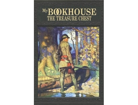 Livro My Bookhouse The Treasure Chest de Miller e Olive Beaupré (Inglês)