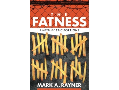 Livro The Fatness de Mark A Rayner (Inglês)