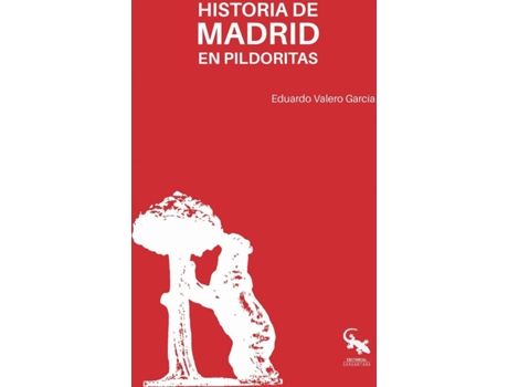 Livro Historia De Madrid En Pildoras de Eduardo Vallero García (Espanhol)