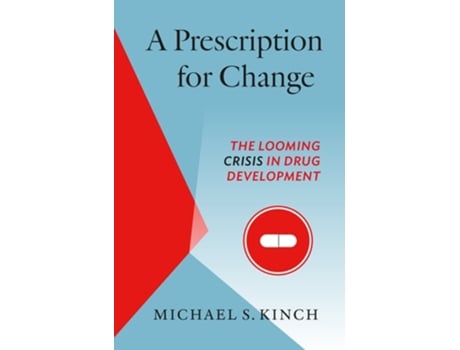 Livro A Prescription For Change De Michael Kinch (inglês)
