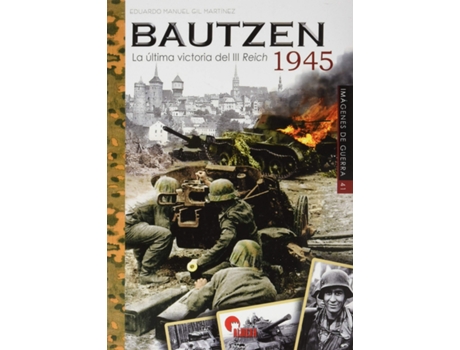 Livro Bautzen 1945 de Eduardo Manuel Gil Martínez (Espanhol)