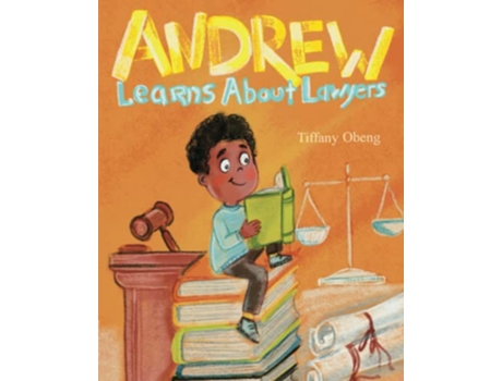 Livro Andrew Learns about Lawyers Career Books for Kids de Tiffany Obeng (Inglês)