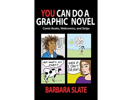 Livro You Can Do a Graphic Novel Comic Books Webcomics and Strips de Barbara Slate (Inglês)
