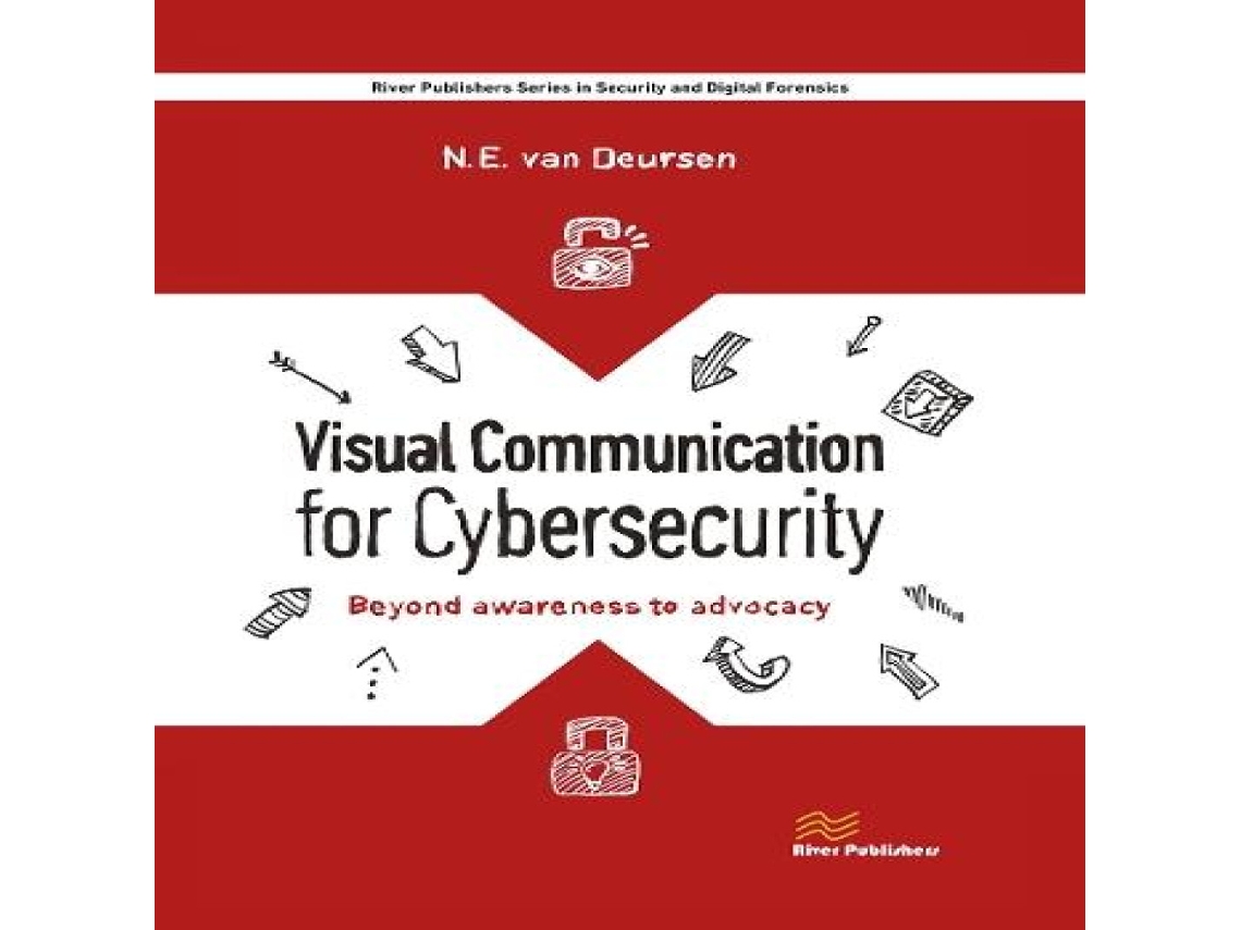 Livro Visual Communication for Cybersecurity de Nicole van Deursen (Inglês)