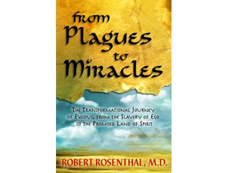 Livro From Plagues to Miracles de MD Robert S Rosenthal (Inglês)