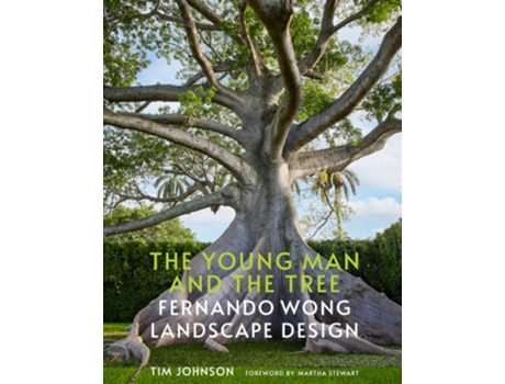 Livro The Young Man and the Tree de Tim Johnson (Inglês - Capa Dura)