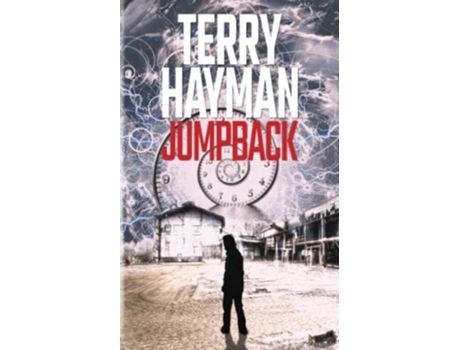 Livro JUMPBACK A Jackson Traine Thriller de Terry Hayman Terry Hayman (Inglês)