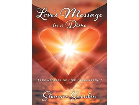 Livro Loves Message in a Dime de Shannon Laurie Swerdan (Inglês)