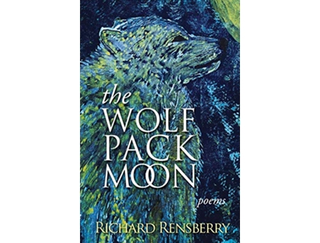 Livro The Wolf Pack Moon de Richard Rensberry e Bri Bruce (Inglês)