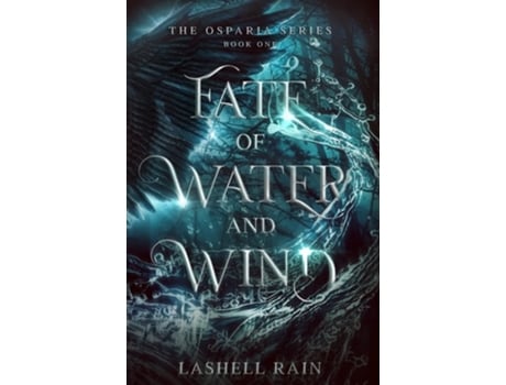 Livro Fate Of Water And Wind de Lashell Rain (Inglês)