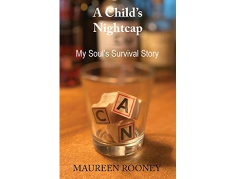Livro A Childs Nightcap My Souls Survival Story de Maureen Rooney (Inglês)