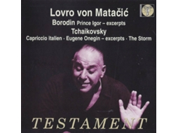 CD Borodin / Tchaikovsky / Lovro Von Matacic - Prince Igor - Excerpts / Capriccio Italien " Eugene Onegin - Prince Igor (1CDs)