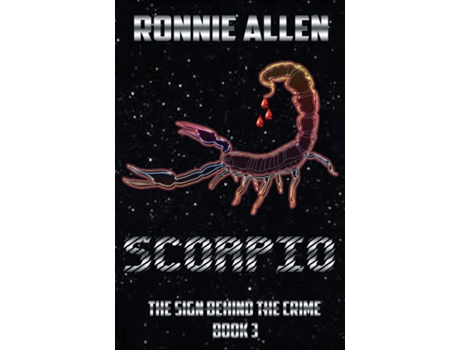 Livro Scorpio The Sign Behind The Crime Book 3 De Ronnie Allen (inglês)