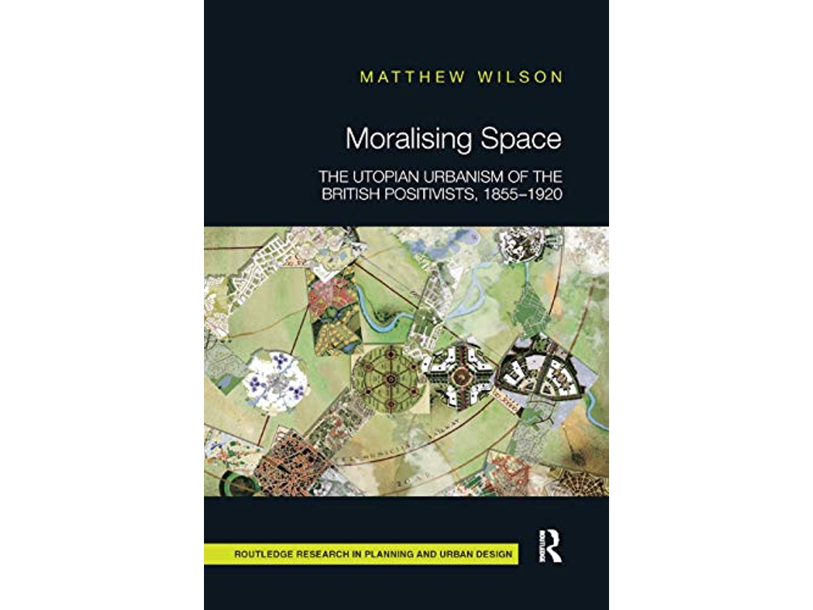 Livro Moralising Space de Matthew Wilson (Inglês)