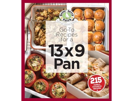 Livro GoTo Recipes for a 13x9 Pan de Gooseberry Patch (Inglês)