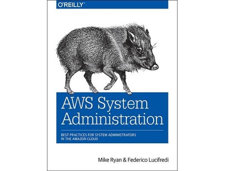 Livro aws system administration de mike ryan,federico lucifredi (inglês)