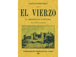 Livro El Vierzo. Su Descripción E Historia. Tradiciones Y Leyendas de Acacio Cáceres Prat (Espanhol)
