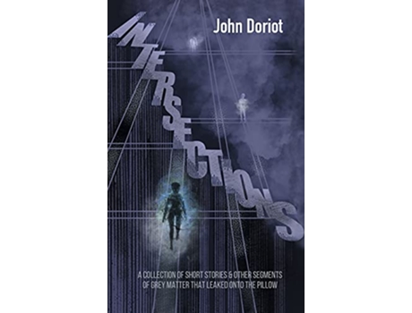 Livro Intersections de John Doriot (Inglês)