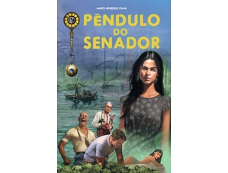 Livro O Pêndulo Do Senador De Mário Henrique Viana (português Do Brasil)