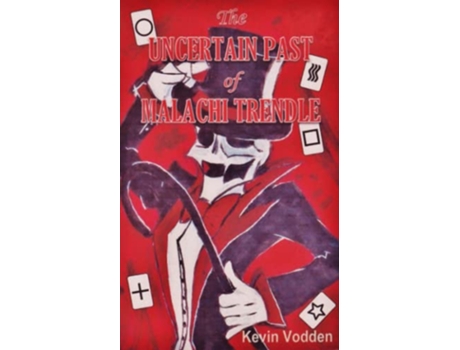 Livro The Uncertain Past of Malachi Trendle de Kevin Vodden (Inglês)