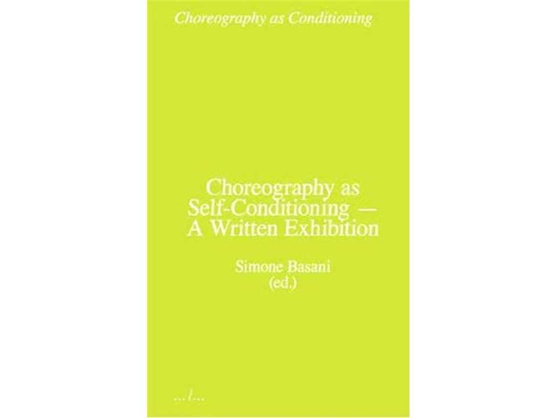 Livro Choreography as Conditioning de Basani Simone (Inglês)