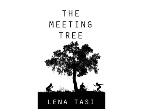 Livro The Meeting Tree De Lena Tasi (inglês)