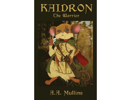 Livro Kaidron The Warrior De Mullins, A Et Al. (inglês)