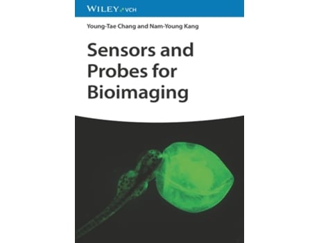 Livro Sensors and Probes for Bioimaging de Young-Tae Chang e Nam-Young Kang (Inglês - Capa Dura)
