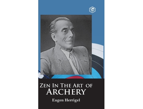 Livro ZEN in the Art of Archery de Eugen Herrigel (Inglês - Capa Dura)