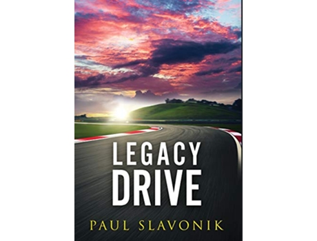 Livro Legacy Drive de Paul Slavonik (Inglês)