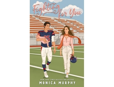 Livro Fighting For You de Monica Murphy (Inglês)