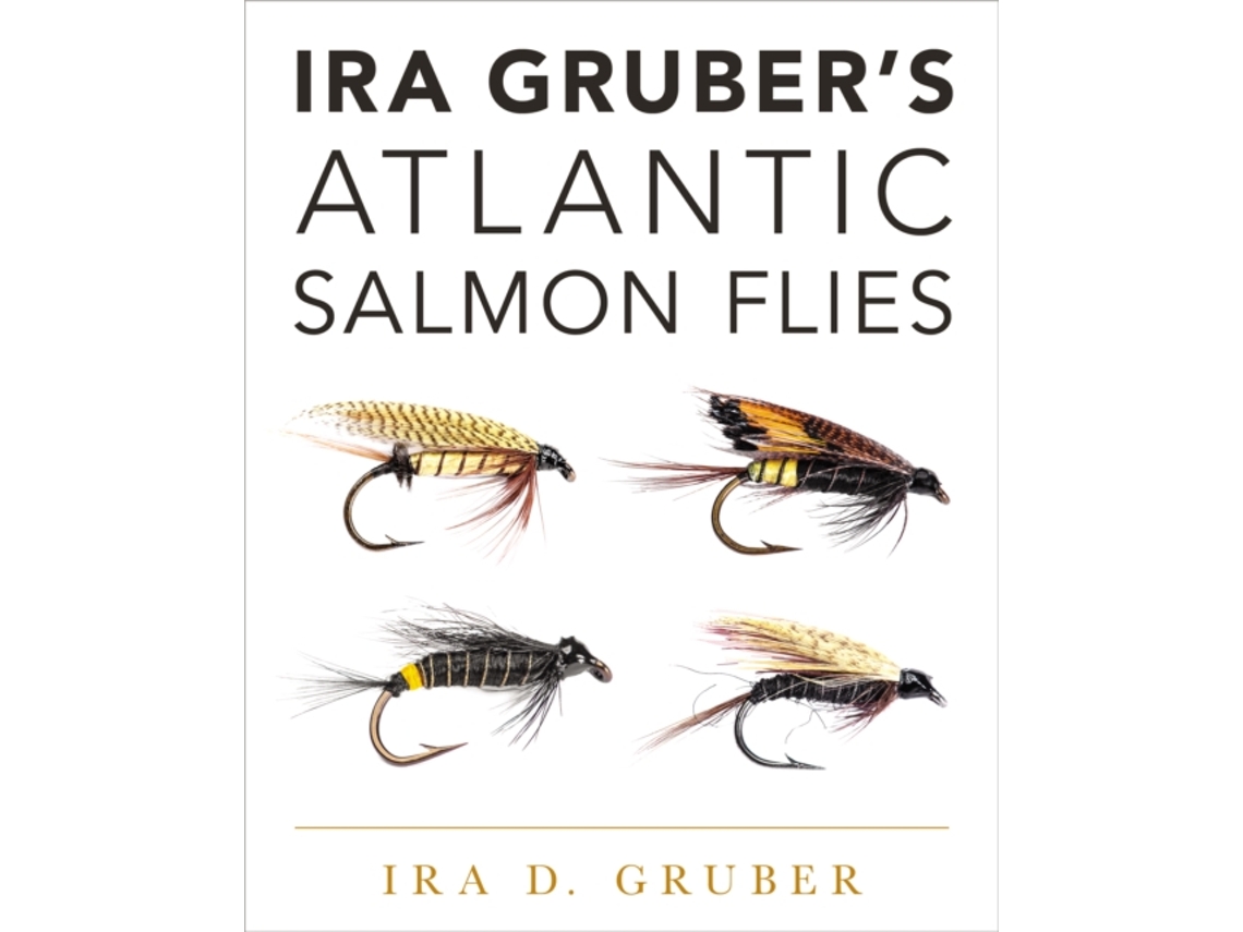 Livro Ira Grubers Atlantic Salmon Flies de Ira D Gruber (Inglês - Capa Dura)