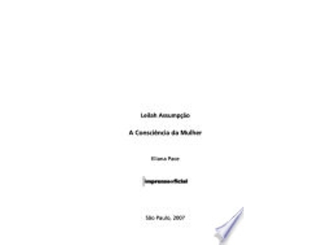 Livro LEILAH ASSUMPÇAO - A CONSCIENCIA DA MULHER - COLEÇAO APLAUSO de PACE, ELIANA (Português do Brasil)