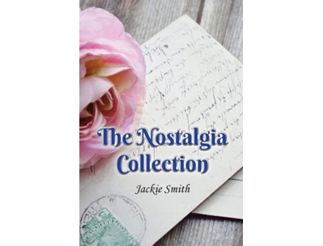 Livro The Nostalgia Collection De Jackie Smith (inglês)