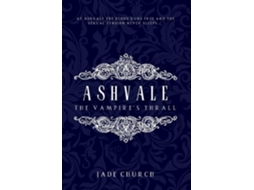 Livro Ashvale The Vampires Thrall de Jade Church (Inglês)