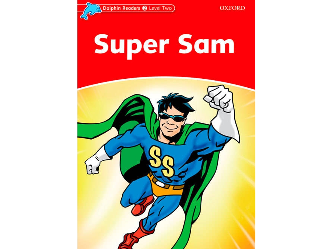 Livro Dolphin Readers Level 2 Super Sam de Craig Wright (Inglês)