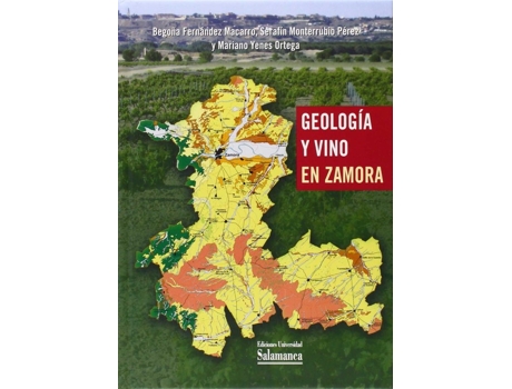 Livro Geología Y Vino En Zamora de Begoña Fernández Macarro (Espanhol)