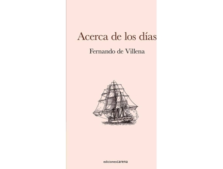 Livro Acerca De Los Días de De Villena Fernando (Espanhol)