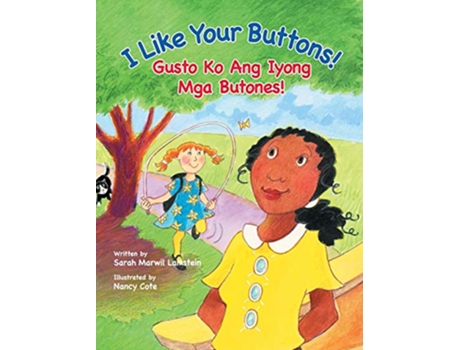 Livro I Like Your Buttons! Gusto Ko Ang Iyong Mga Butones! de Sarah Lamstein (Inglês - Capa Dura)