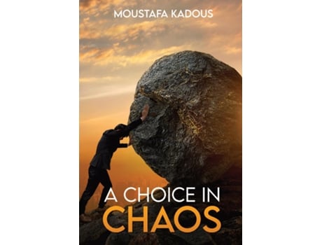 Livro A Choice In Chaos De Moustafa Kadous (inglês)