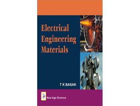 Livro electrical engineering materials de t.k. basak (inglês)