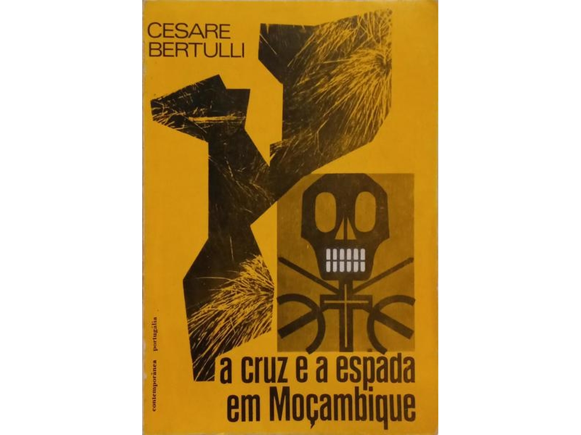 Livro A Cruz E A Espada Em Moçambique. (Português)