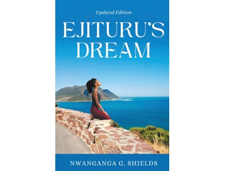 Livro Ejiturus Dream de Nwanganga Shields (Inglês)