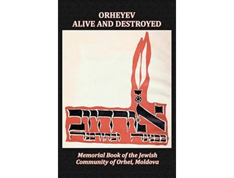 Livro Memorial Book of the Jewish Community of Orhei Moldova de Spivak Yitzchak (Inglês)