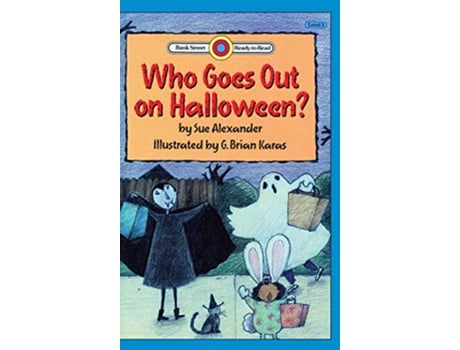 Livro Who Goes Out on Halloween Level 1 Bank Street ReadyToRead de Sue Alexander (Inglês)
